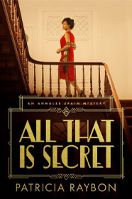 All That is Secret by Patricia Raybon