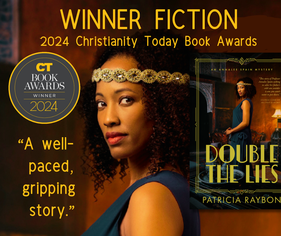 Photo shows a close-up of the book cover for "Double the Lies," the second installment of the Annalee Spain Mystery by Patricia Raybon. Image shows a close-up of the Annalee Spain character as she looks over her left shoulder, smiling, next to a badge for winning the 2024 Christianity Today Book Award for Fiction and a quote from one of the contest judges calling the book: "A well-paced gripping story."